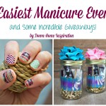 Easiest Manicure Ever with Giveaways!