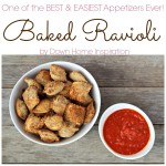 One of the BEST & EASIEST Appetizers Ever…Baked Ravioli