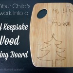 Turn Your Child’s Artwork Into a DIY Keepsake Wood Cutting Board